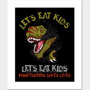 Let's Eat Kids Punctuation Saves Lives Rex Dinosaur Halloween Posters and Art